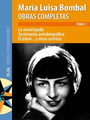 cover image of Obras completas de M. Luisa Bombal Tomo 2 La amortajada